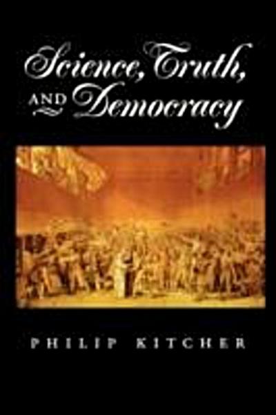 Science, Truth, and Democracy