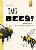 OMG Bees!