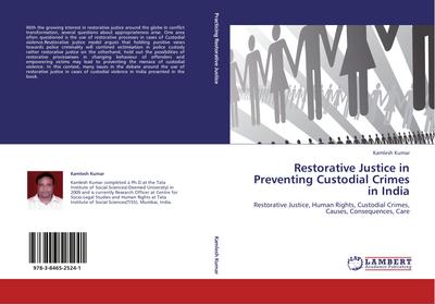 Restorative Justice in Preventing Custodial Crimes in India