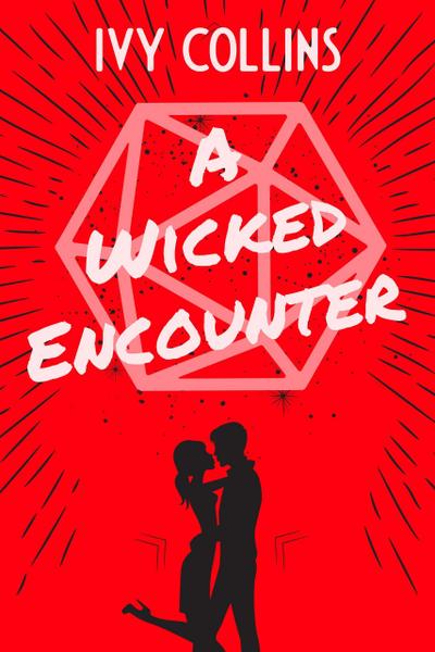 A Wicked Encounter (Dating & Dragons, #2)