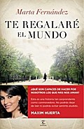 Te regalaré el mundo