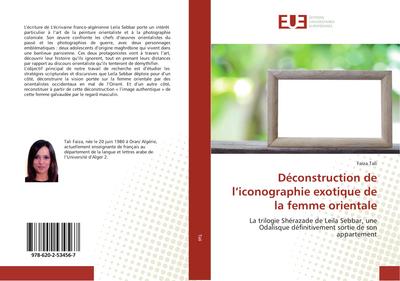 Déconstruction de l’iconographie exotique de la femme orientale