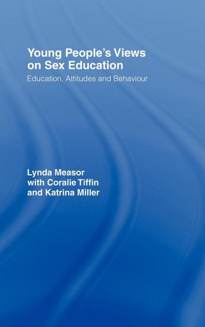 Young People’s Views on Sex Education