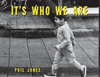 It’s Who We Are