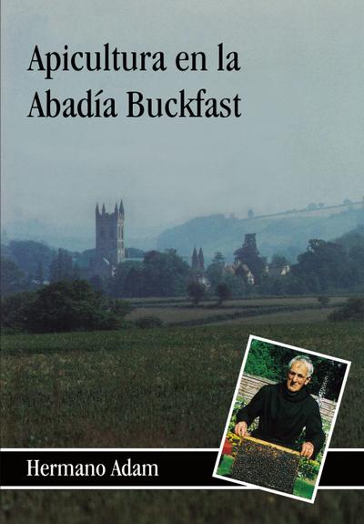 Apicultura en la Abadía Buckfast