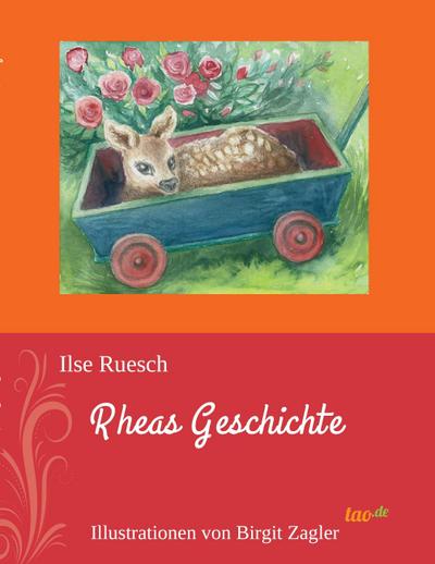 Rheas Geschichte