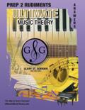 Prep 2 Rudiments Ultimate Music Theory Answer Book