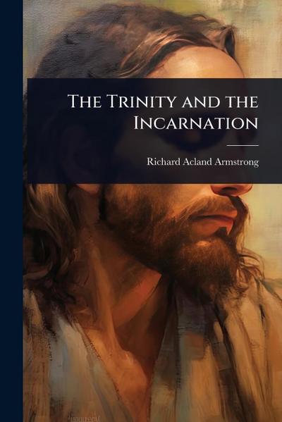 The Trinity and the Incarnation