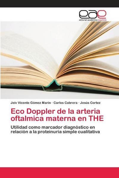 Eco Doppler de la arteria oftalmica materna en THE