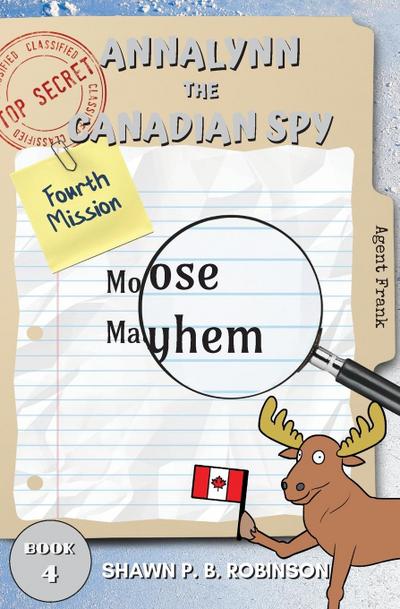 Annalynn the Canadian Spy