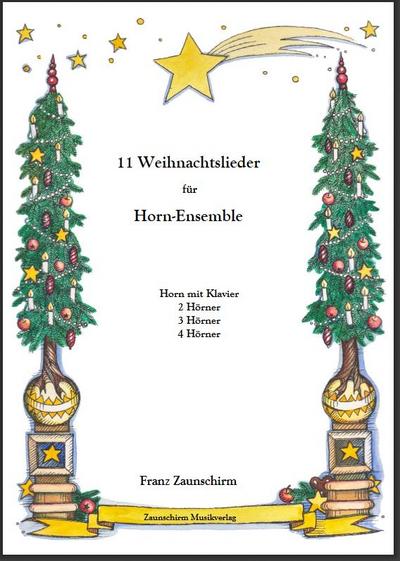 11 Weihnachtslieder für Horn-Ensemble