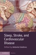 Sleep, Stroke, and Cardiovascular Disease