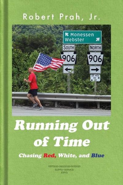 Running Out of Time (Color Interior): Chasing Red, White, and Blue