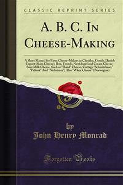 In Cheese-Making (eBook, PDF) - John Henry Monrad