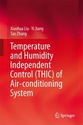 Temperature and Humidity Independent Control (THIC) of Air-conditioning System