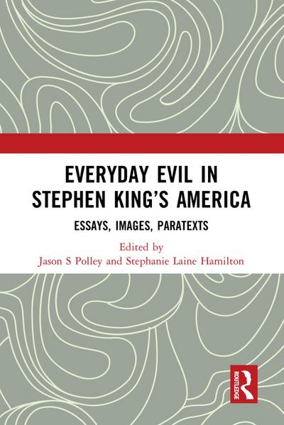 Everyday Evil in Stephen King’s America