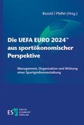 Die UEFA EURO 2024(TM) aus sportökonomischer Perspektive