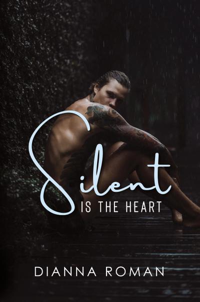 Silent Is The Heart