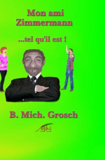 Mon ami Zimmermann