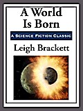 A World is Born