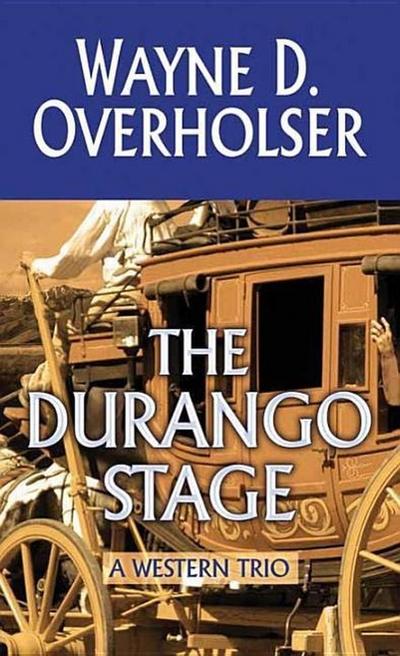 The Durango Stage