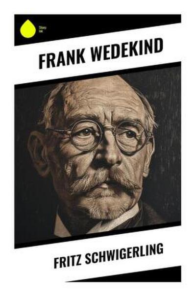 Fritz Schwigerling