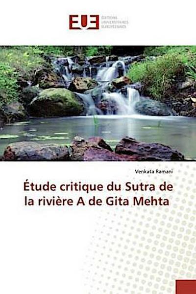 Étude critique du Sutra de la rivière A de Gita Mehta