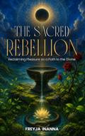 The Sacred Rebellion