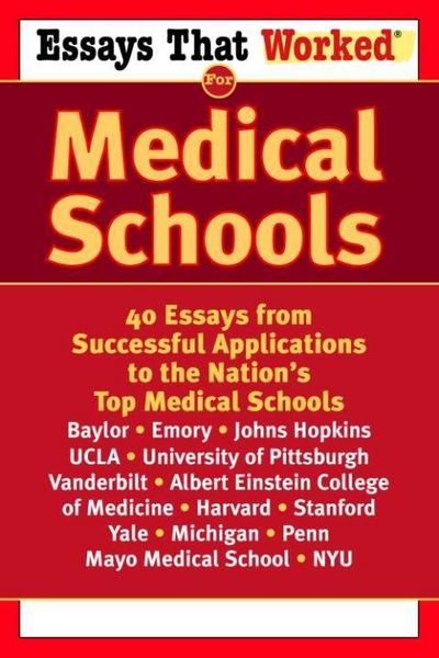 Essays that Worked for Medical Schools