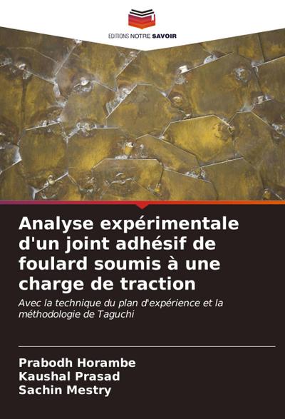 Analyse expérimentale d’un joint adhésif de foulard soumis à une charge de traction
