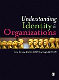 Understanding Identity and Organizations