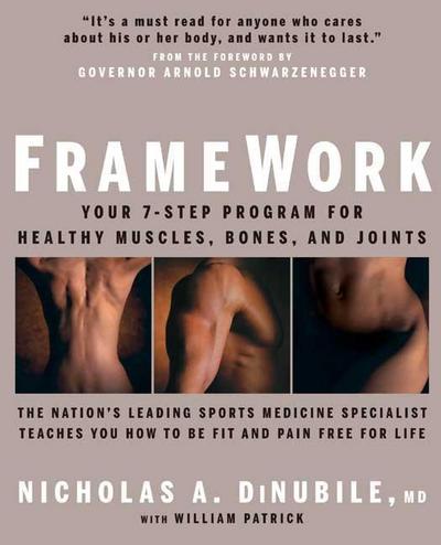 Framework: Your 7-Step Program for Healthy Muscles, Bones, and Joints