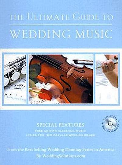 The Ultimate Guide to Wedding Music [With CD]