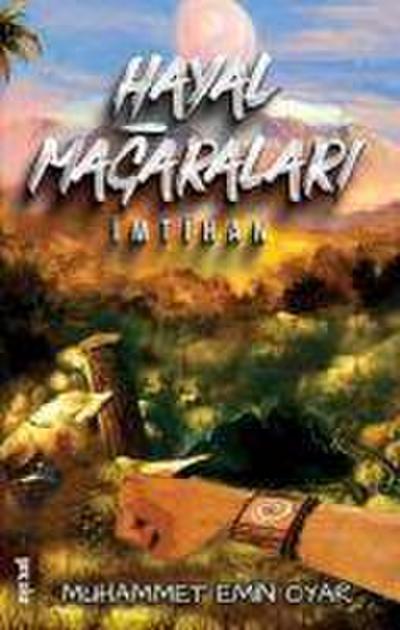 Hayal Magaralari - Imtihan