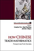 HOW CHINESE TEACH MATHEMATICS