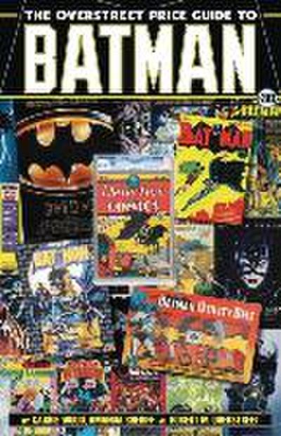 The Overstreet Price Guide to Batman