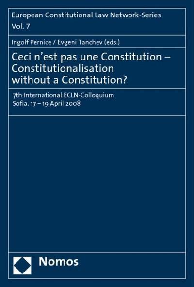 Ceci n’est pas une Constitution - Constitutionalisation without a Constitution?