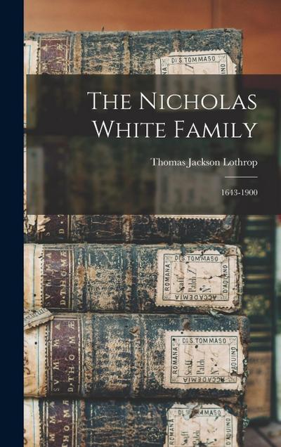 The Nicholas White Family