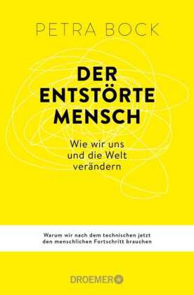 Der entstörte Mensch
