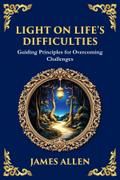 Light on Life’s Difficulties