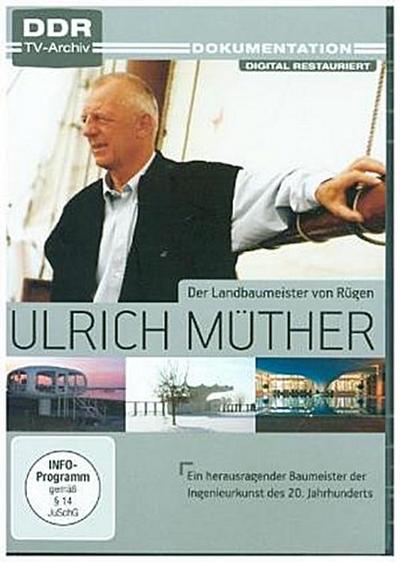 Ulrich Müther - Der Landbaumeister von Rügen