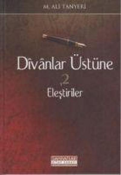 Divan Üstüne Elestiriler