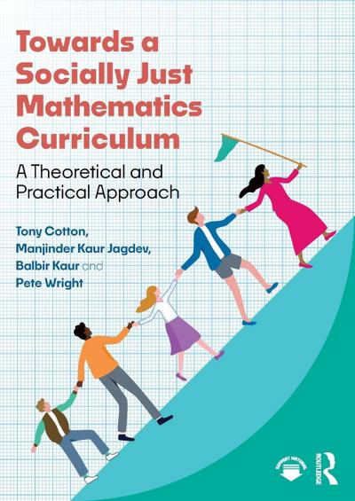 Towards a Socially Just Mathematics Curriculum