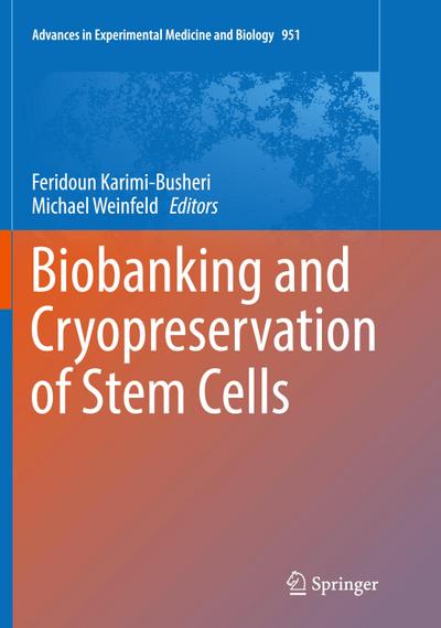 Biobanking and Cryopreservation of Stem Cells