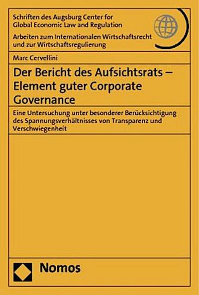 Der Bericht des Aufsichtsrats - Element guter Corporate Governance