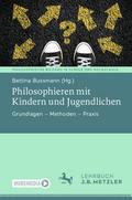 Philosophieren mit Kindern und Jugendlichen