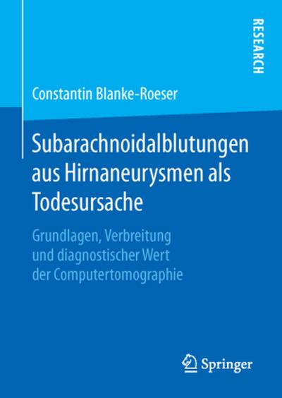 Subarachnoidalblutungen aus Hirnaneurysmen als Todesursache