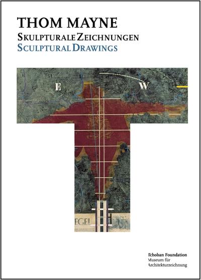 Thom Mayne: SkulpturaleZeichnungen - SculpturalDrawings