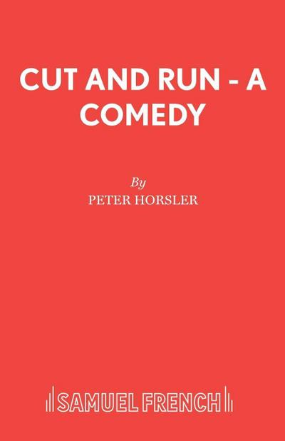 Cut and Run - A Comedy