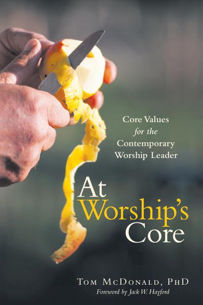 At Worship’s Core